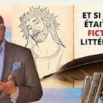 Dr JFA: Et si Jésus était une fiction littéraire?